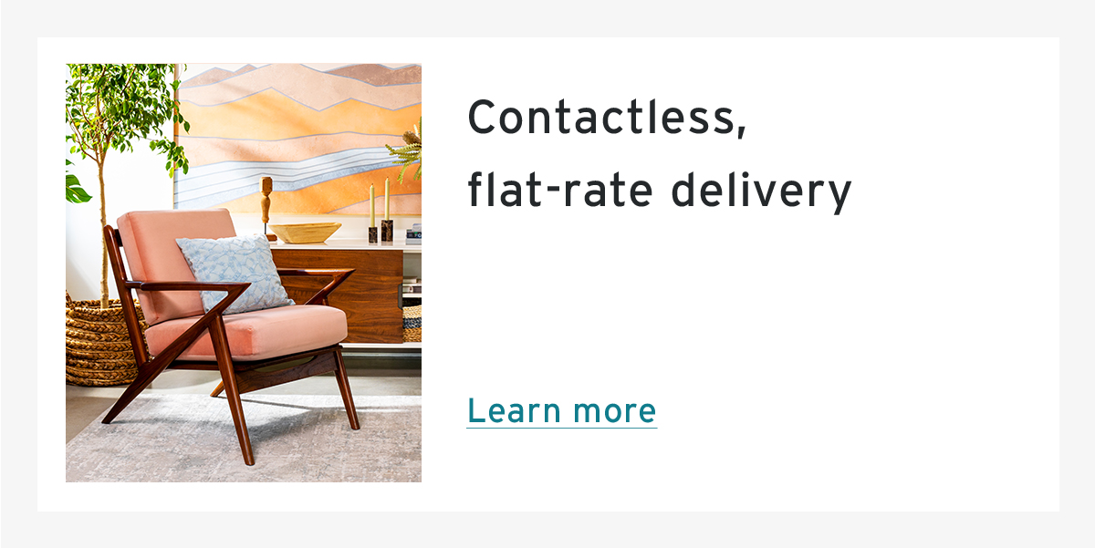 Contactless, flat-rate delivery | Learn more