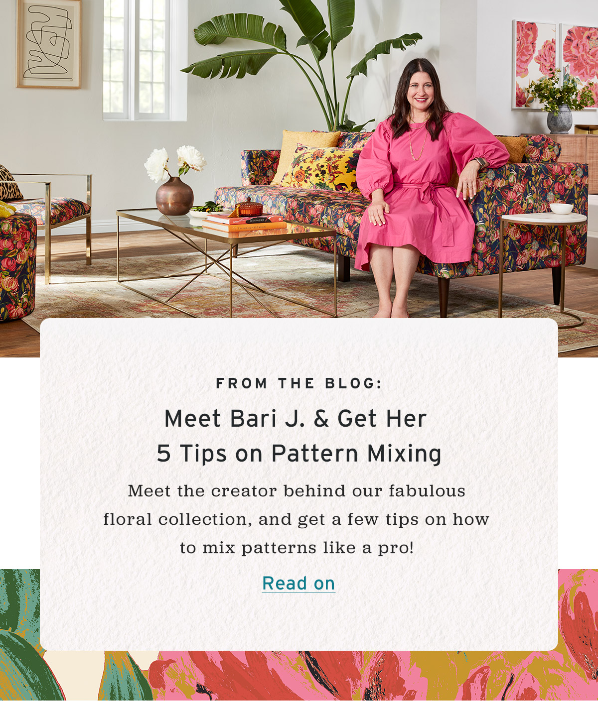 Meet Bari J. & Get Her 5 Tips on Pattern Mixing | Read on