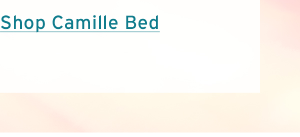 Shop Camille Bed