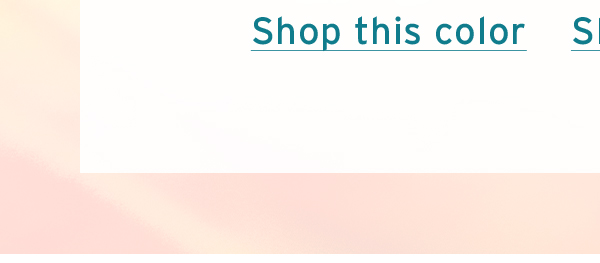 Shop this color 
