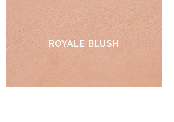 Royale Blush