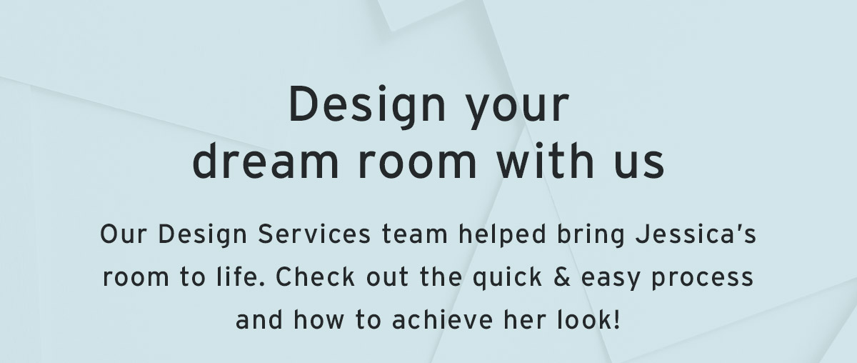 Design your room with us