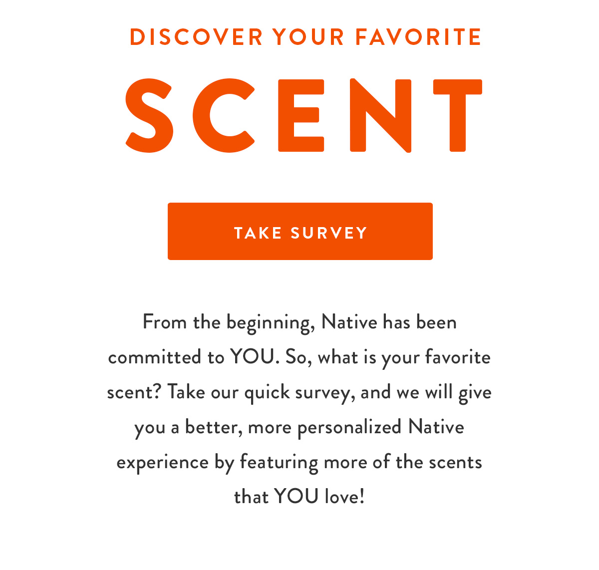 Discover your favorite scent! Native
